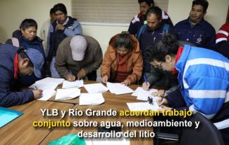 YLB y Río Grande acuerdan trabajo conjunto sobre agua, medioambiente y desarrollo del litio