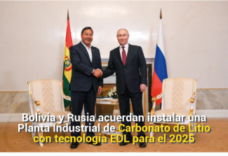 Bolivia y Rusia acuerdan instalar una Planta Industrial de Carbonato de Litio con tecnología EDL para el 2025