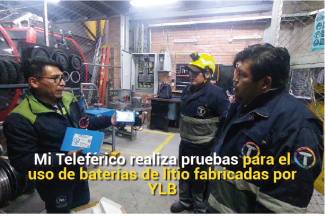 Mi Teleférico realiza pruebas para el uso de baterías de litio fabricadas por YLB